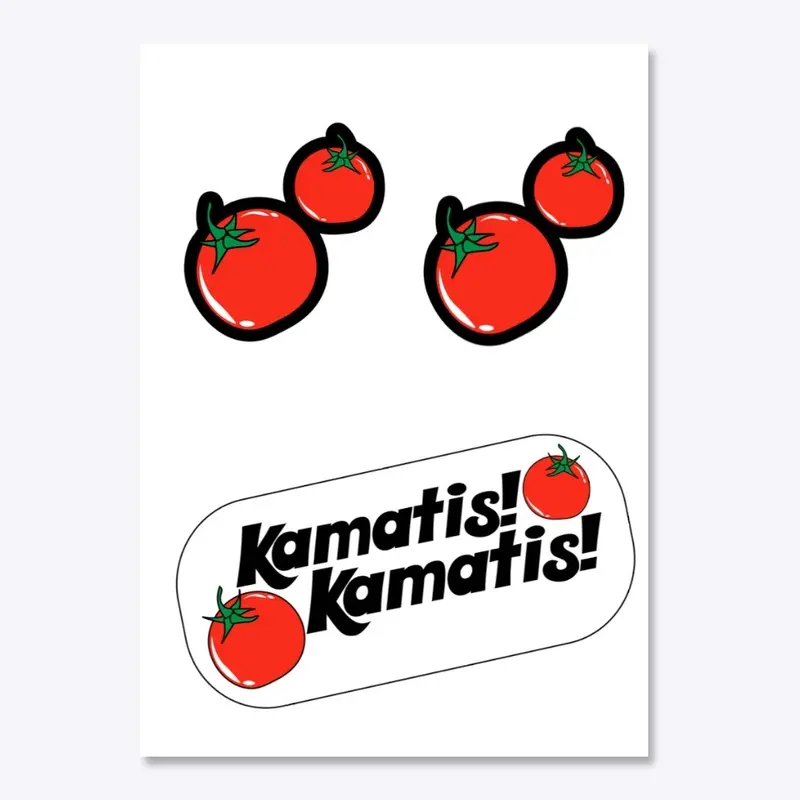 Kamatis! Kamatis!